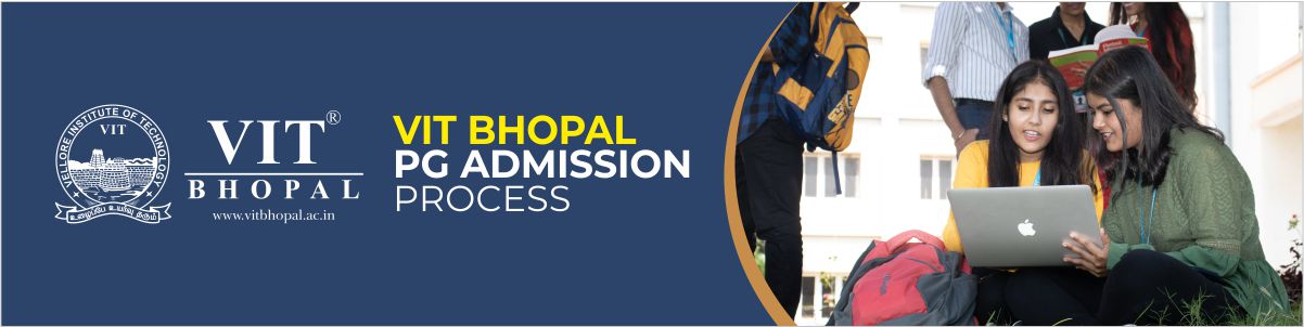 VIT Bhopal  - Best University in Central India -  PG-Admission-creative3